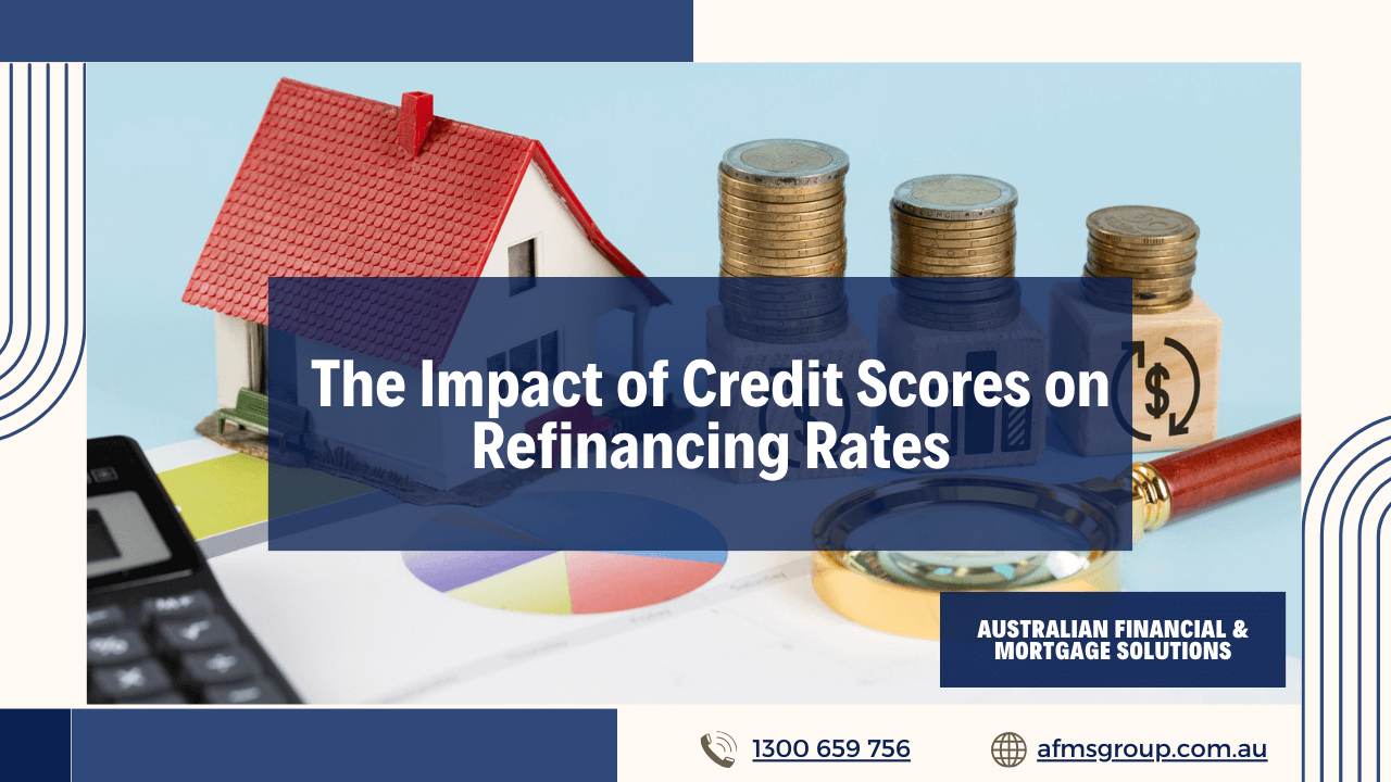 https://www.afmsgroup.com.au/wp-content/uploads/2024/04/The-Impact-of-Credit-Scores-on-Refinancing-Rates.png